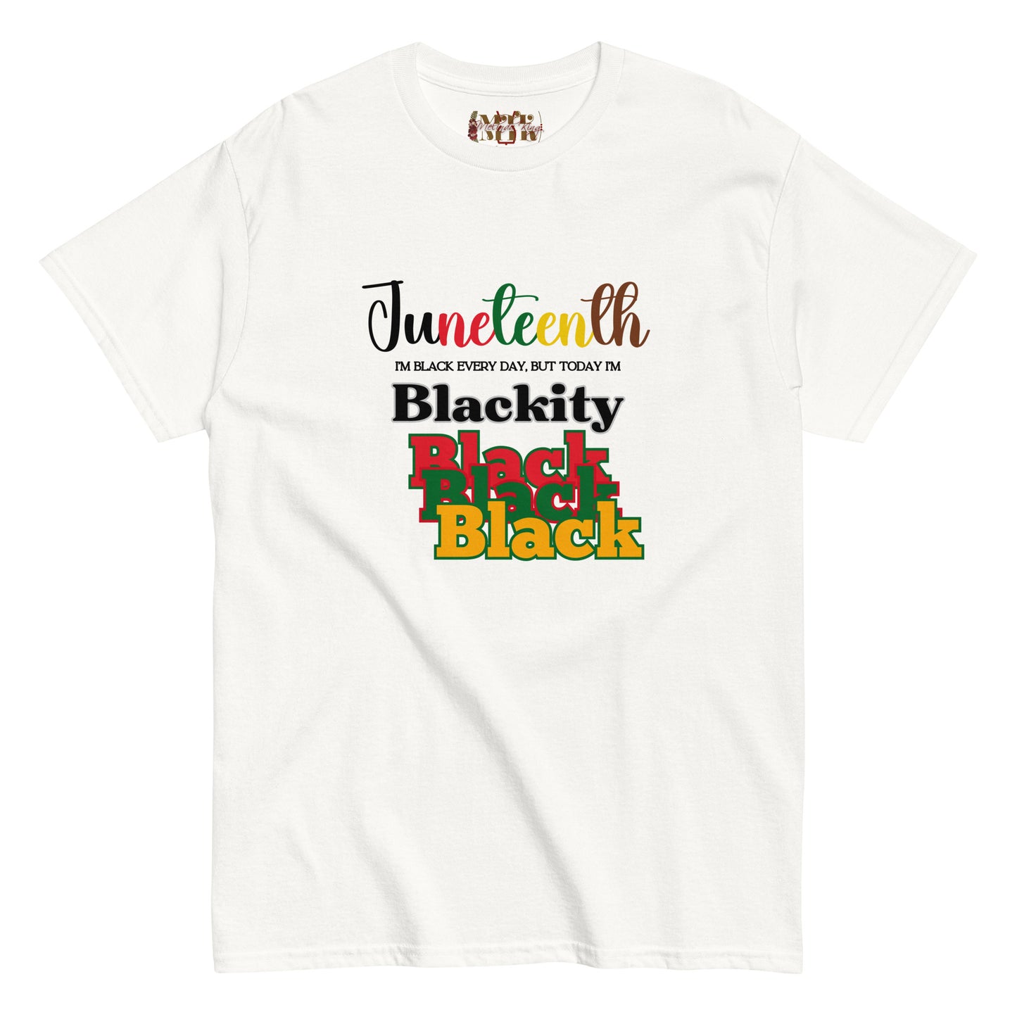 Juneteenth Blackity-Black Tee