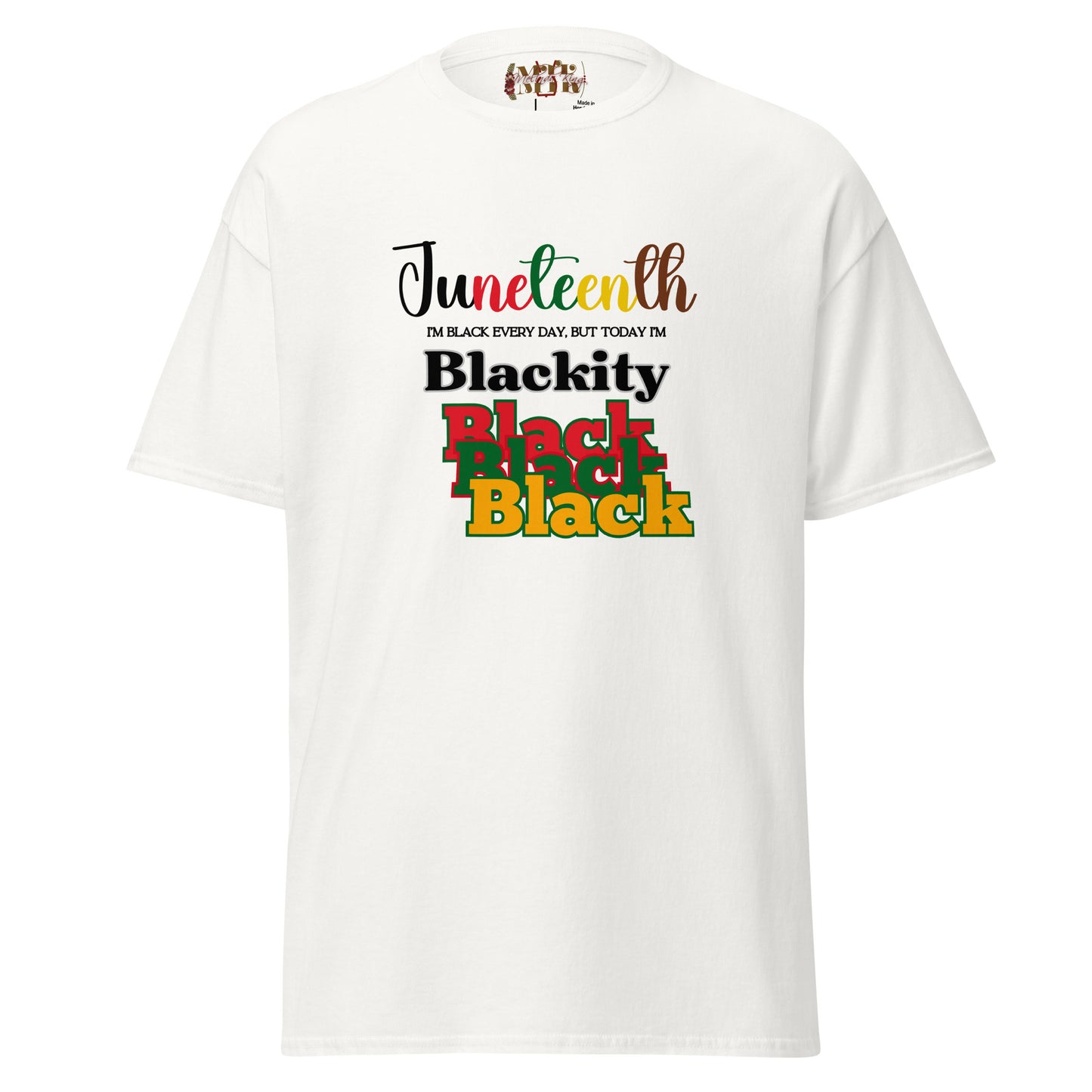 Juneteenth Blackity-Black Tee