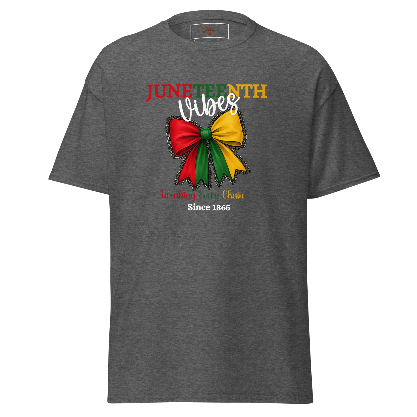Juneteenth: Breaking Every Chain T-Shirt